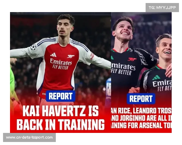 阿森纳球员哈弗茨预计12月复出 恢复时间超出预期